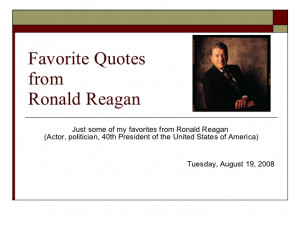 Favorite Quotes from Ronald Reagan