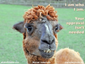 ... Am Who I Am Your Approval Isnt Needed Quotes I am your approval isn't