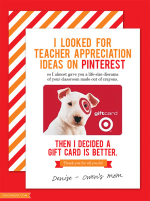 Free teacher appreciation cards from Chickabug - cute and funny! : )