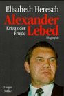 Alexander Lebed Quotes