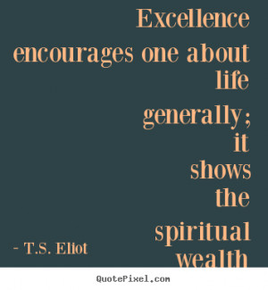 motivational quotes from t s eliot design your own motivational quote ...