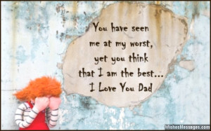 Sweet love quote from daughter to dad