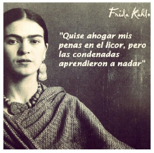 frida kahlo quotes in spanish | Frida Kahlo quote