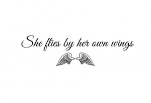 Temporary Tattoo - She flies by her own wings - Quote Tattoo - Quote ...