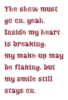 Home | queen show must go on lyrics Gallery | Also Try: