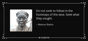 Matsuo Basho Quotes