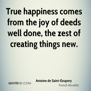 ... -de-saint-exupery-happiness-quotes-true-happiness-comes-from.jpg