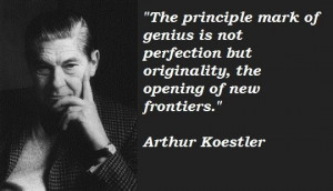 Arthur koestler famous quotes 3