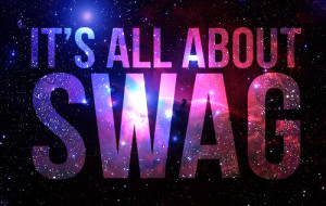 Swag Quotes