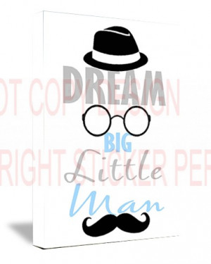 FRAMED CANVAS PRINT Dream big little man hat, glasses, mustache funny ...