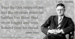 12_13_James_joyce-Your-battles-inspired-mef-600 James Joyce Quotes