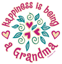 Happiness Is Being A Grandma