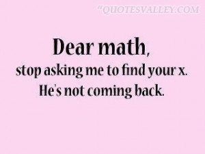 Dear Math, Stop Asking Me To Find Your X