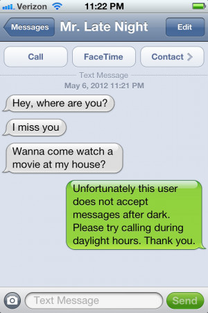 Because, he was totally texting me all night last night
