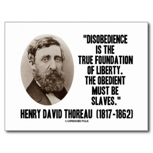 Thoreau Disobedience True Foundation Of Liberty Postcard