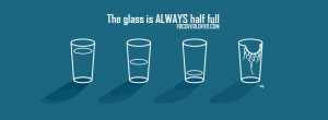 Click below to upload this The glass is always half full Cover!