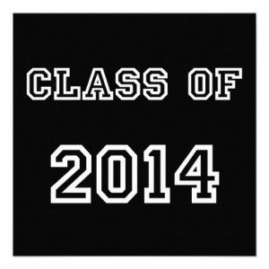2014 Graduation Sayings http://www.zazzle.com/class_of_2014_customized ...