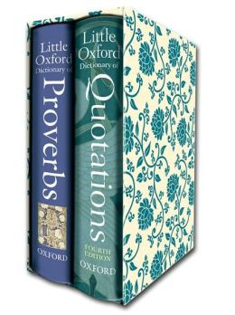 Oxford Gift Box: Little Oxford Dictionary of Quotations; Little Oxford ...