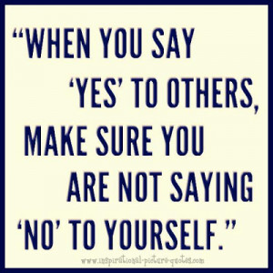 Make+Sure+You+Are+Not+Saying+No+To+Yourself.jpg