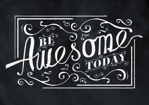 Hand lettering: Be awesome today on Behance