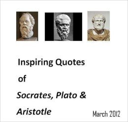 Plato and Aristotle Quotes