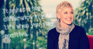 Motivating Quotes by Ellen DeGeneres
