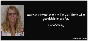 More Jane Smiley Quotes