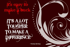 make-a-difference-Thomas-John-Tom-Brokaw-business-picture-quote1.jpg ...