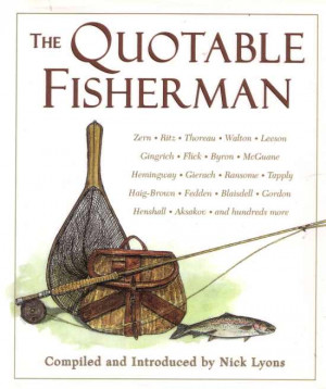 Fishing Sayings Quotes http://www.realsreels.com/Quotesfishing.aspx
