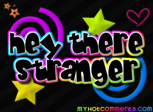 Searched for Hey There Stranger Graphics