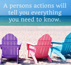Persons actions quote via www.IamPoopsie.com