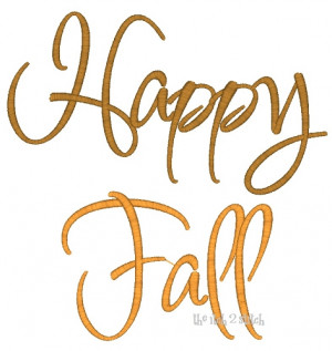 Happy Fall Sayings http://www.theitch2stitch.com/Happy-Fall_p_293.html