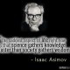 Wise Quotes About Life Experiences: Isaac Asimov Quote About Science ...