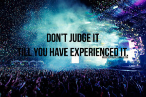 Displaying (20) Gallery Images For Edm Quotes Tumblr...