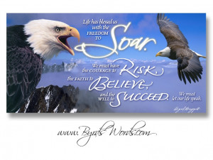 Soar like the eagles; with words & images.