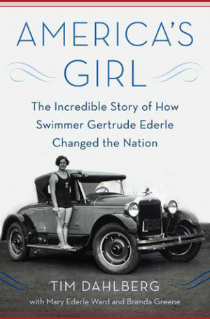 ... The Incredible Story of How Swimmer Gertrude Ederle Changed the Nation