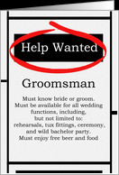 Humorous Groomsman Invitations Help Wanted Ad Cards - Product #546713