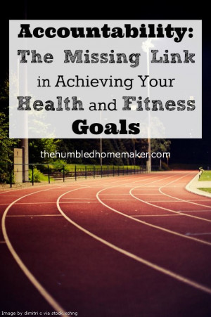 Accountability: The Missing Link in Achieving Your Health and Fitness ...