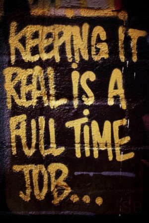 keep it 100 alwaysReal People, Full Time, Thug Life, The Real, Time ...