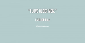 Love Older Men Quotes