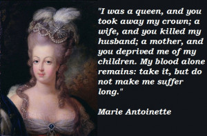 Marie Antoinette quotes,famous Marie Antoinette quotes,quotes by Marie ...
