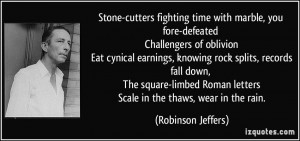 Stone-cutters fighting time with marble, you fore-defeated Challengers ...