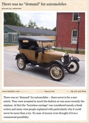 there was no demand for automobiles # quotes