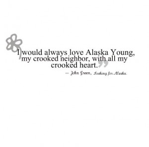 Alaska Young Quotes