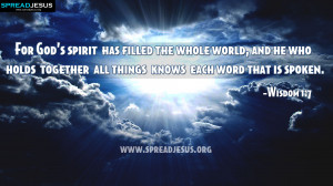 WALLPAPERS: HOLY BIBLE QUOTES : wisdom 1:7-For GOD's spirit has filled ...