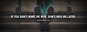Click to view if you don't want me now Facebook Cover Photo