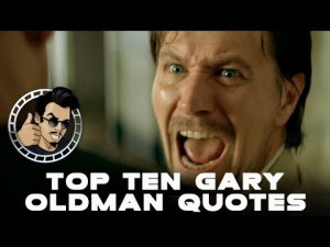 Top Ten Best Gary Oldman Quotes (HD) Exclusive