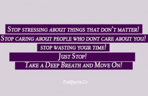 Stop wasting your time quote