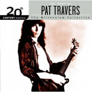 Travers â€“ The Best Of Pat Travers: 20th Century Masters â