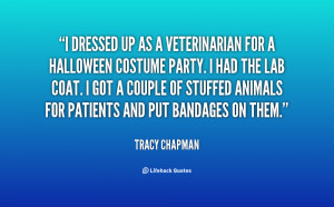 quote-Tracy-Chapman-i-dressed-up-as-a-veterinarian-for-70632.png